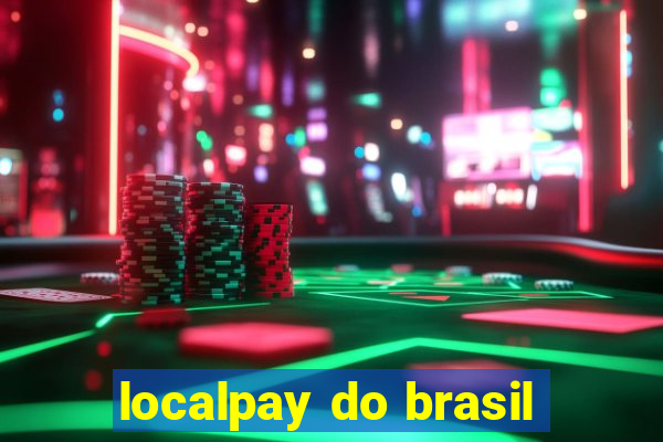 localpay do brasil